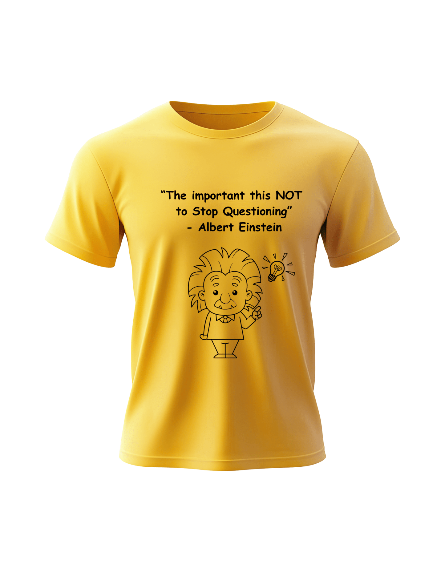 Not to Stop Questioning - Albert Einstein / Round Neck Half Sleeve Regular Fit TShirt Brainy Being Apparels 12 - 18 M Yellow