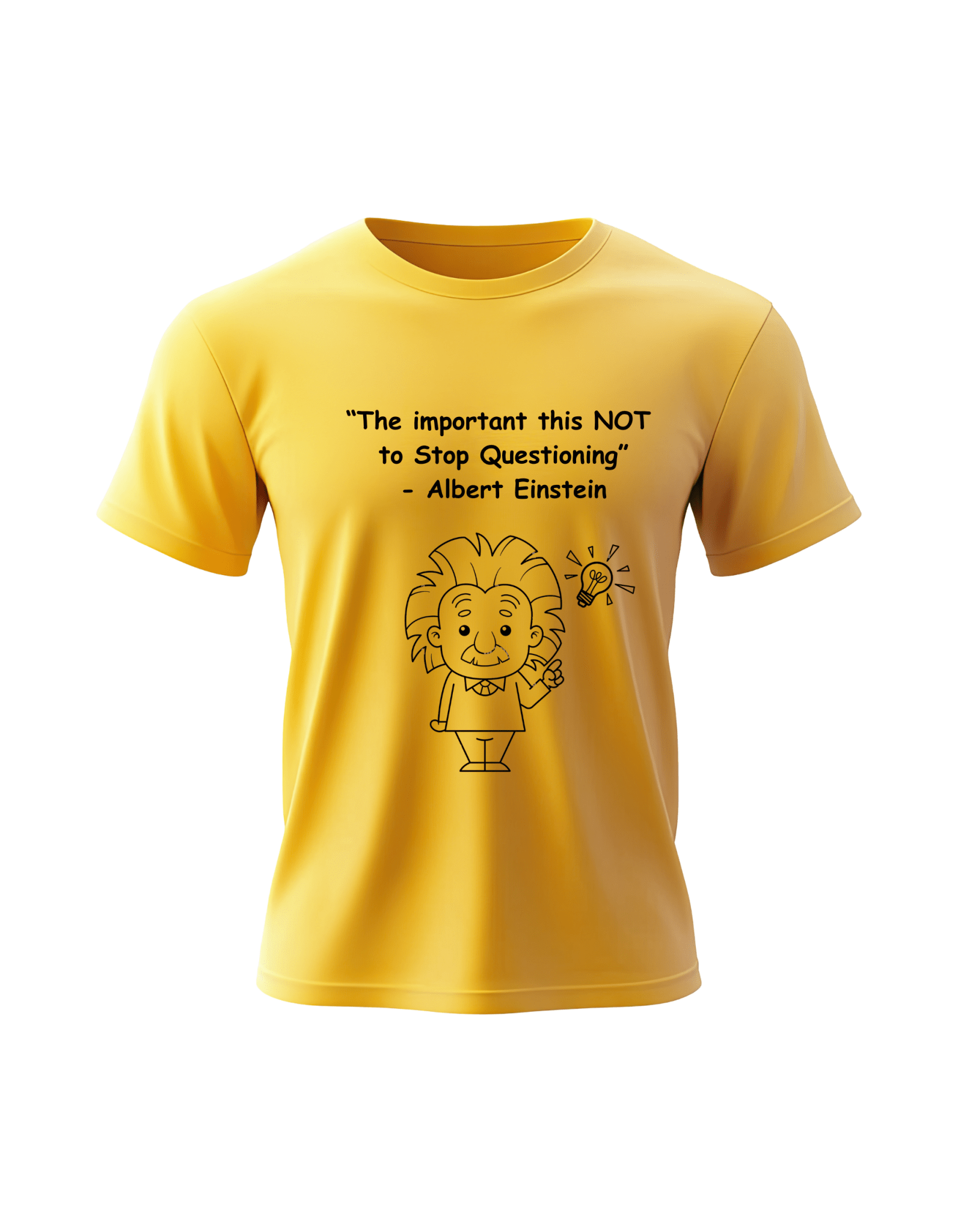 Not to Stop Questioning - Albert Einstein / Round Neck Half Sleeve Regular Fit TShirt Brainy Being Apparels 12 - 18 M Yellow