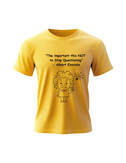 Not to Stop Questioning - Albert Einstein / Round Neck Half Sleeve Regular Fit TShirt Brainy Being Apparels 12 - 18 M Yellow