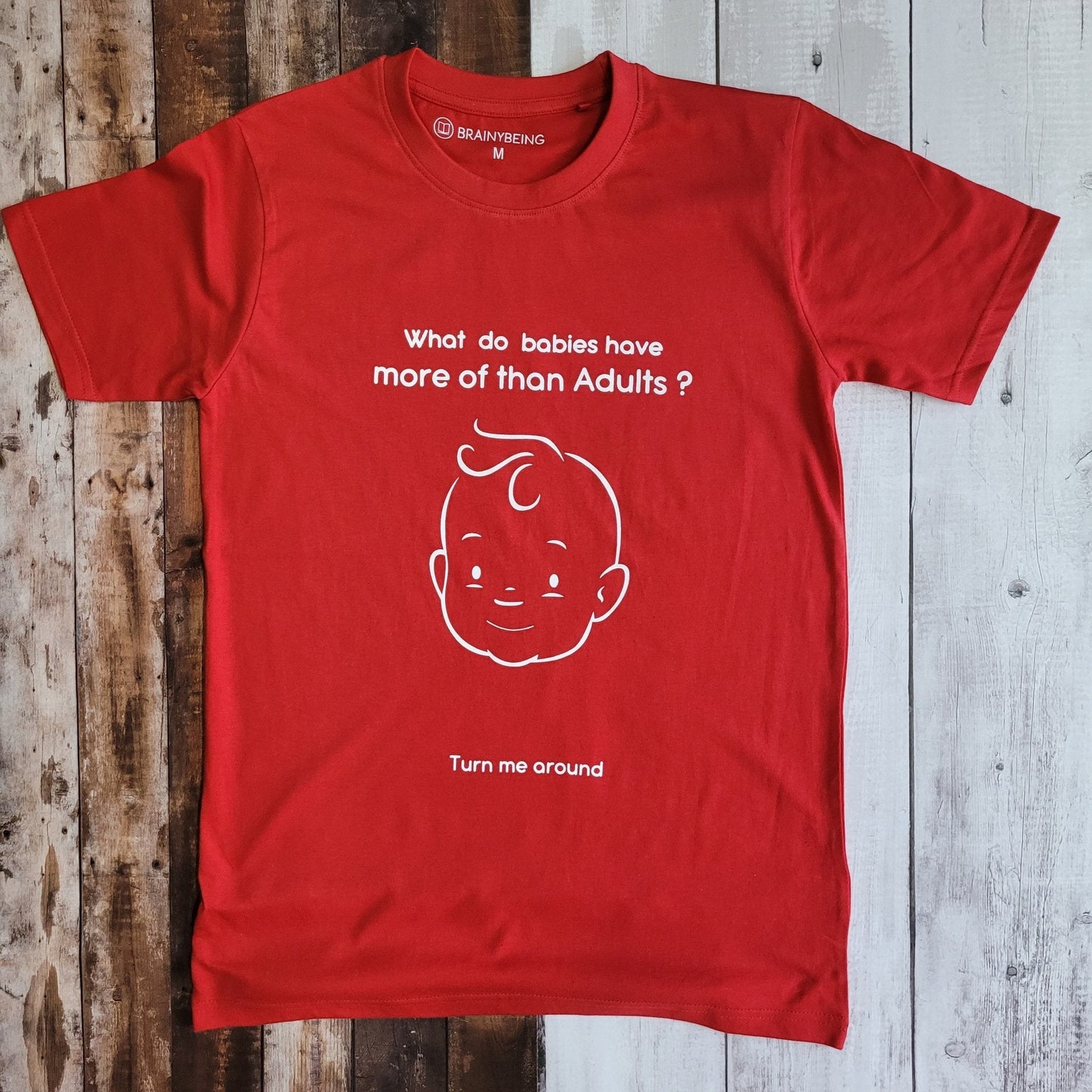 What do Babies Have More Than Adults/ Round Neck Half Sleeve Regular Fit TShirt Brainy Being Apparels 18 - 24 M Red